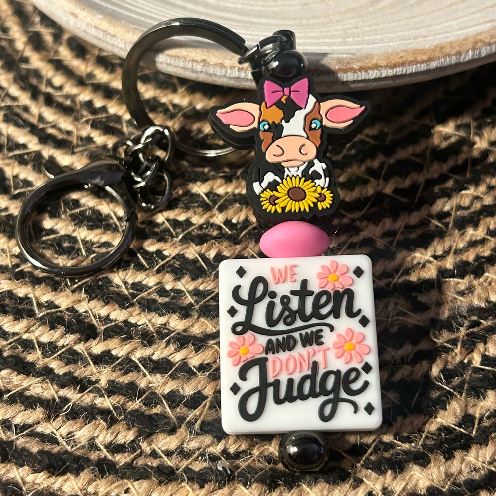 We Listen & We Don’t Judge Keychain